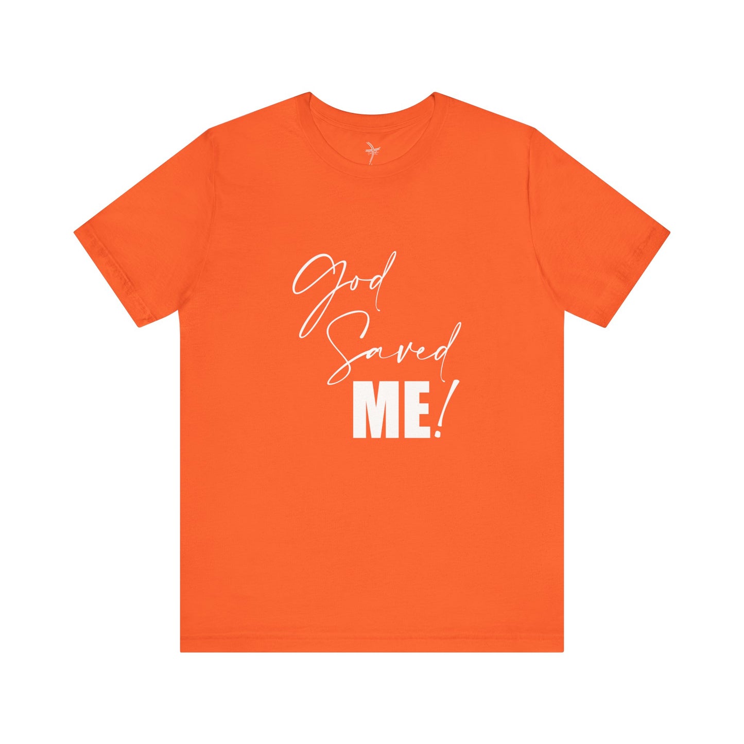 God Saved Me Unisex Short Sleeve Tee