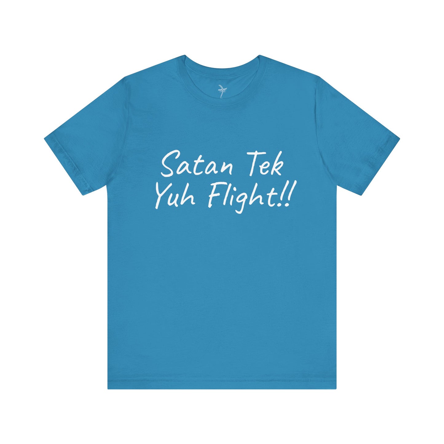 Satan Tek Yuh Flight Unisex Short Sleeve Tee