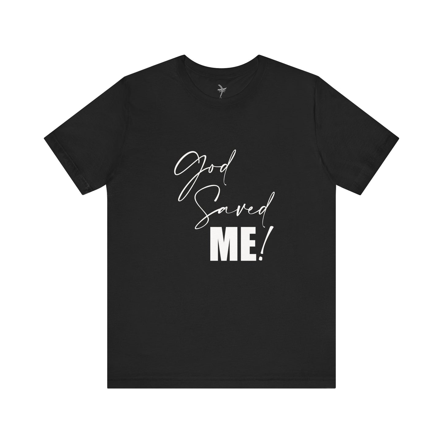 God Saved Me Unisex Short Sleeve Tee