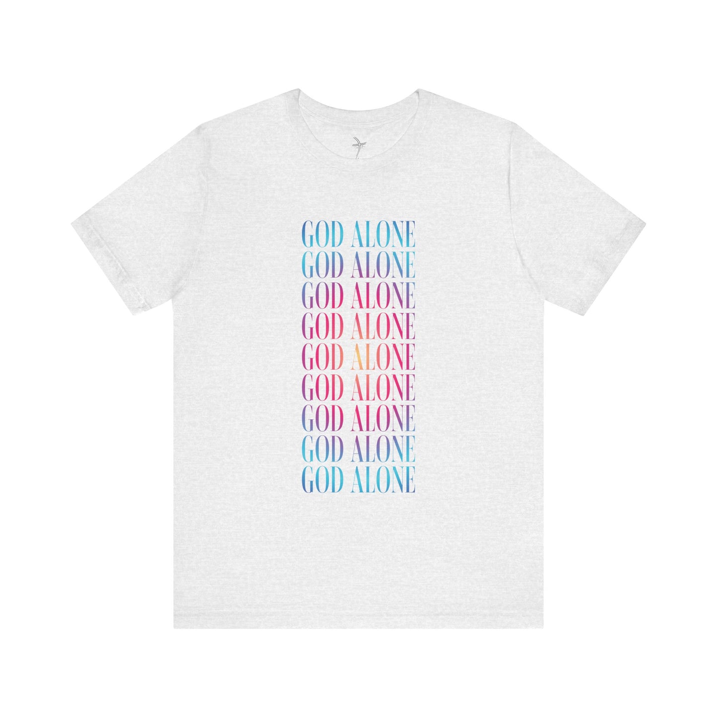 God Alone Repeat Unisex Short Sleeve Tee