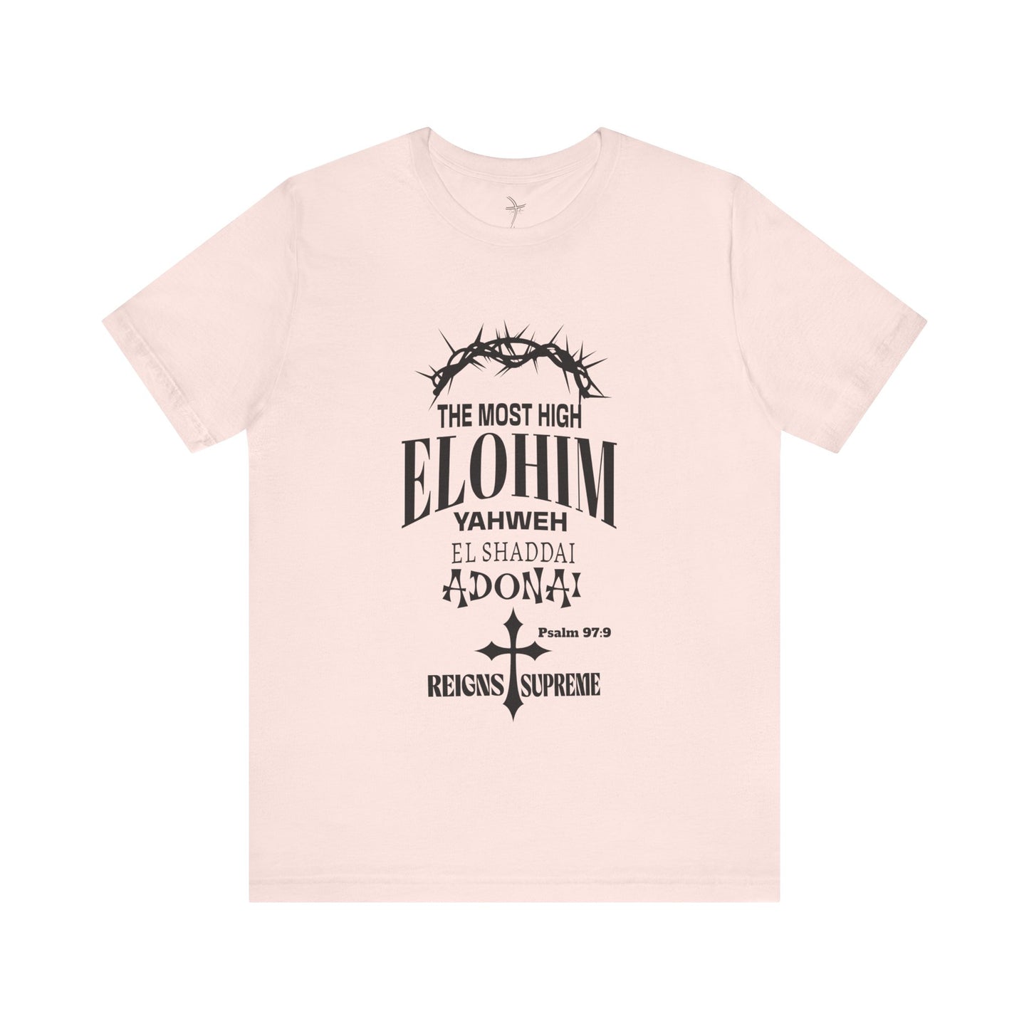 The Most High Unisex Short Sleeve Tee