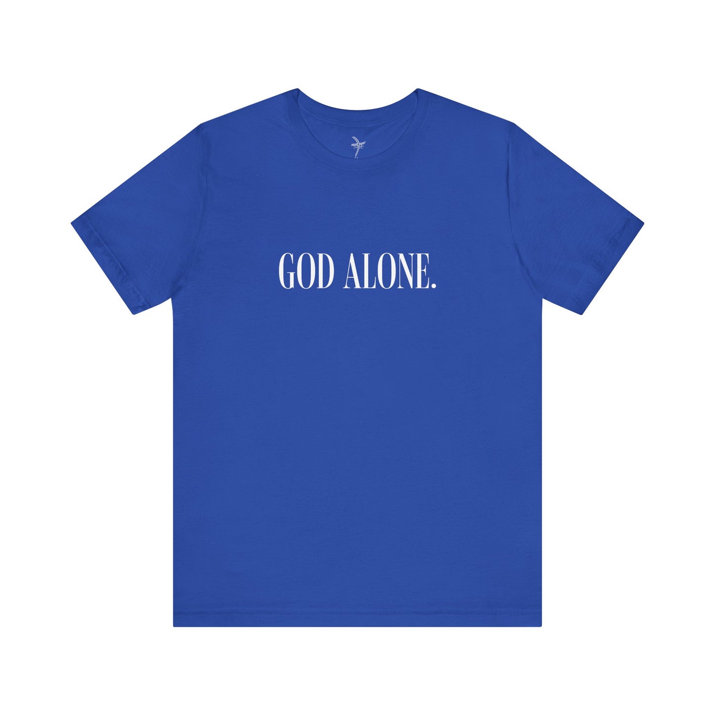 God Alone Unisex Short Sleeve Tee