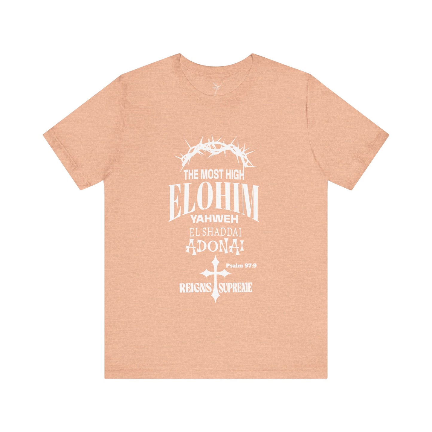 The Most High Unisex Short Sleeve Tee