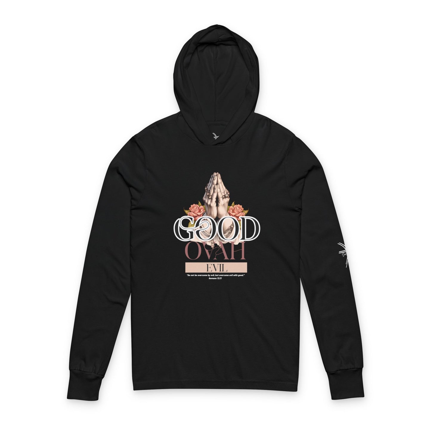 Good Ovah Evil Unisex Hooded Long Sleeve Tee