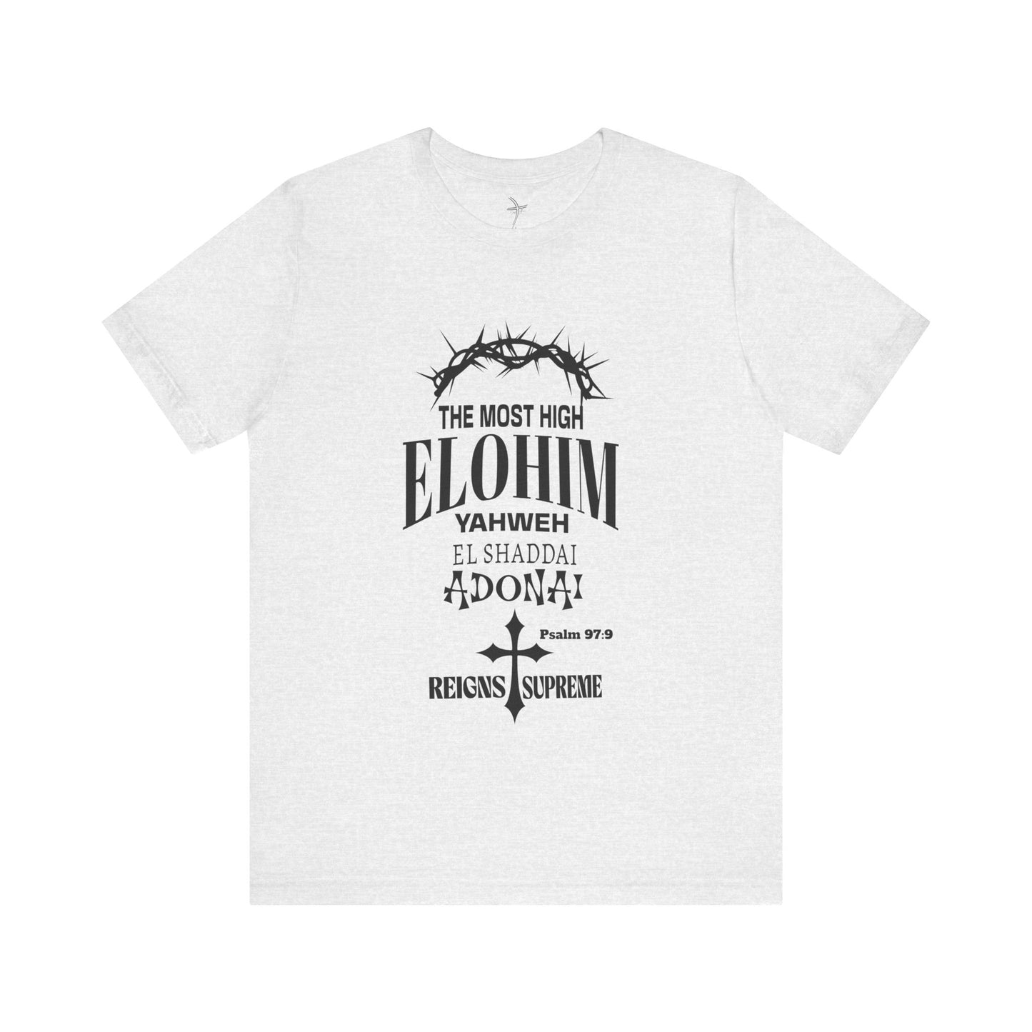 The Most High Unisex Short Sleeve Tee