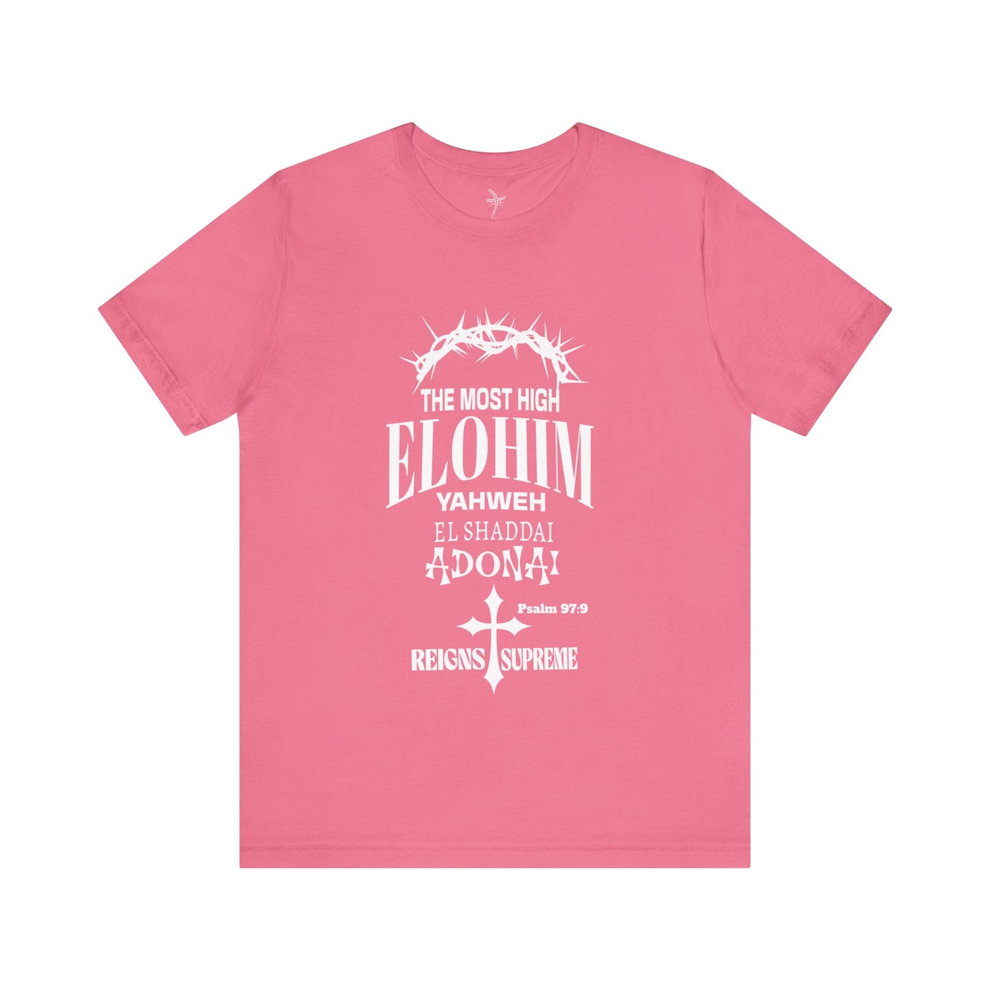 The Most High Unisex Short Sleeve Tee