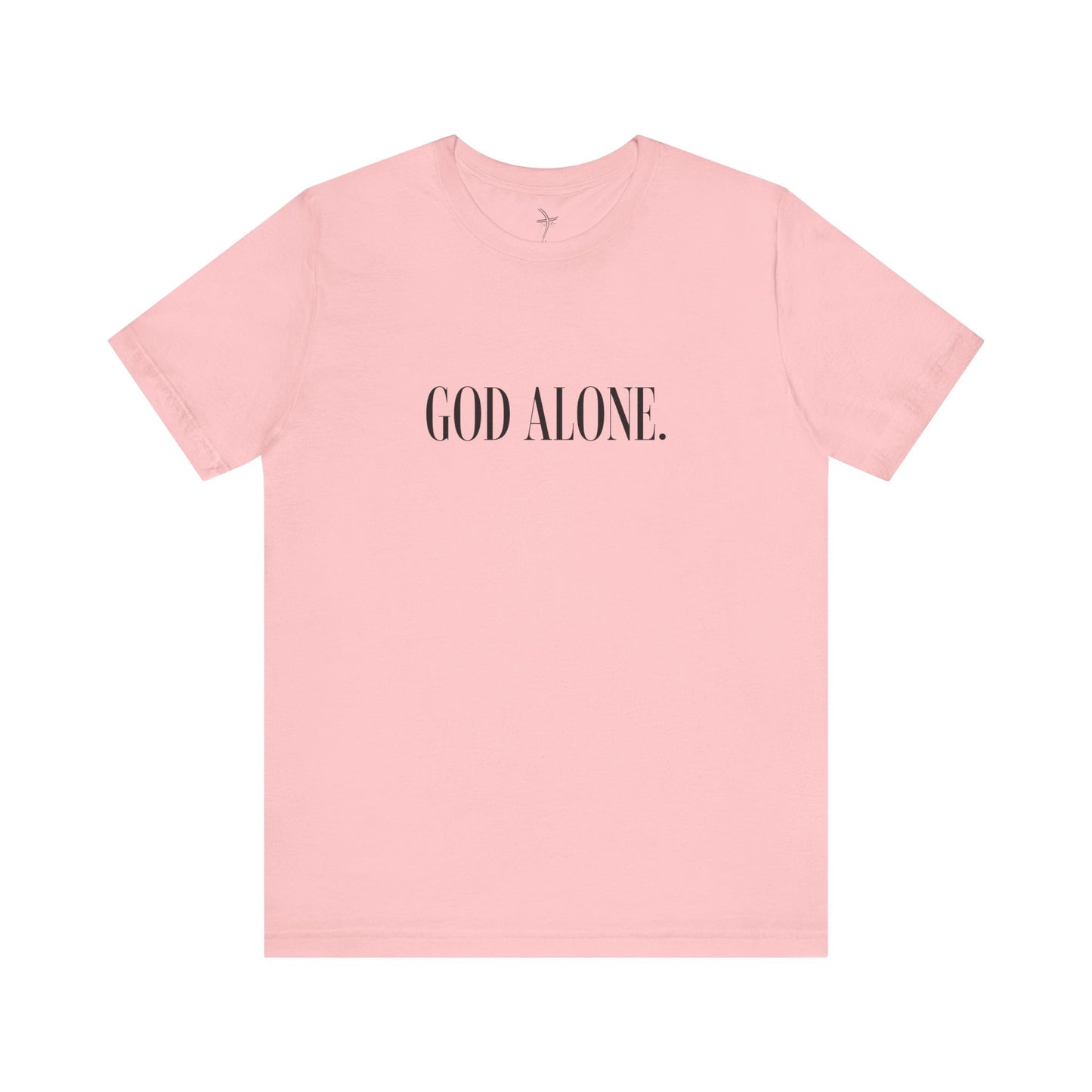 God Alone Unisex Short Sleeve Tee