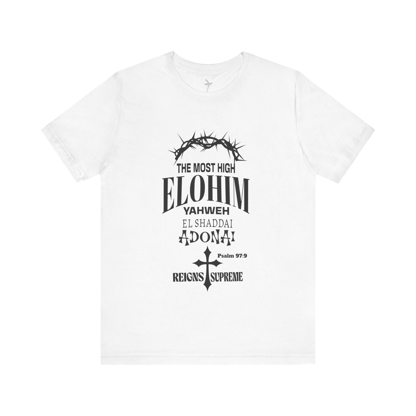 The Most High Unisex Short Sleeve Tee