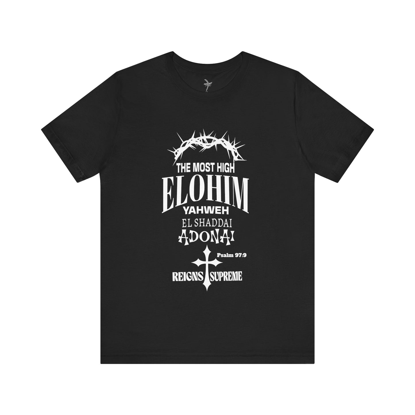 The Most High Unisex Short Sleeve Tee