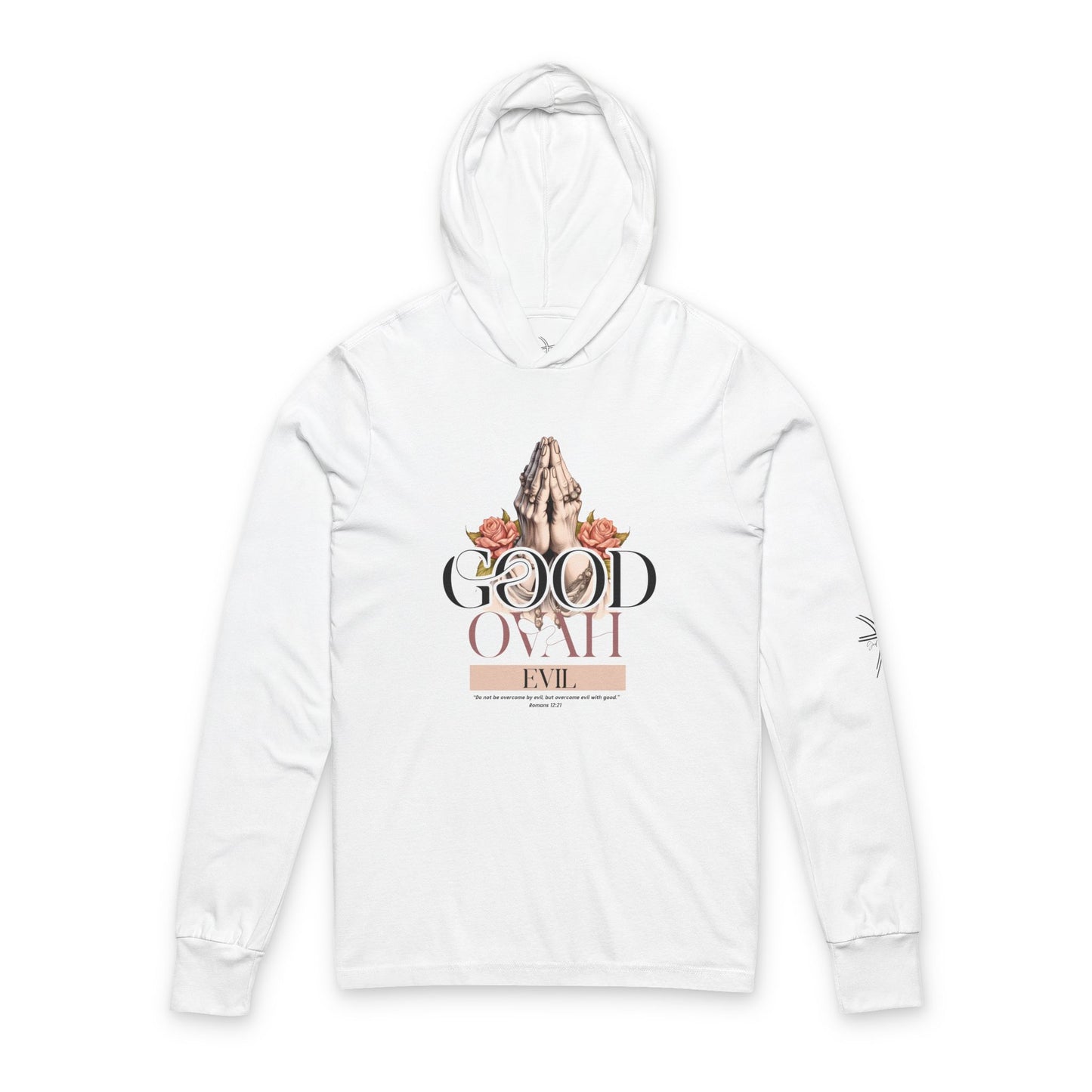Good Ovah Evil Unisex Hooded Long Sleeve Tee