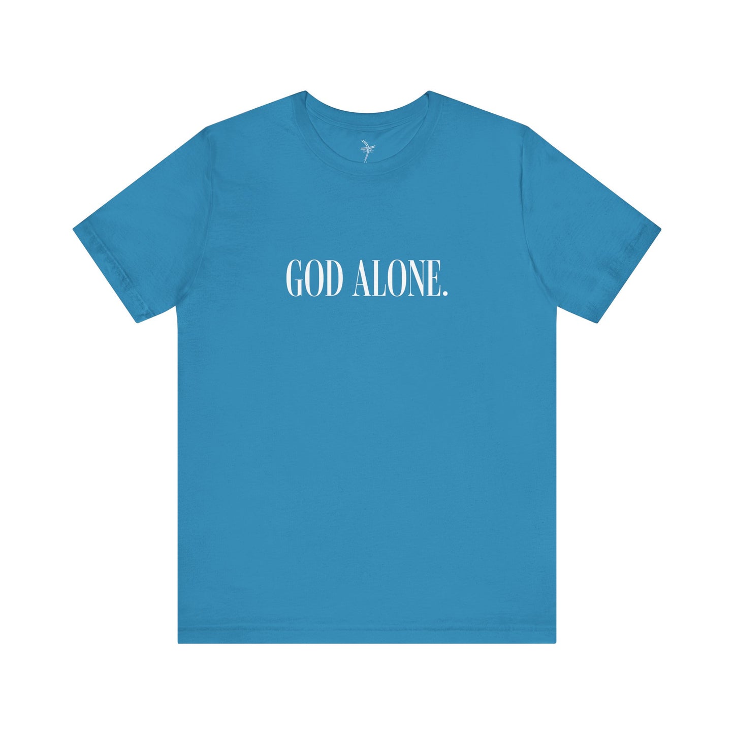 God Alone Unisex Short Sleeve Tee