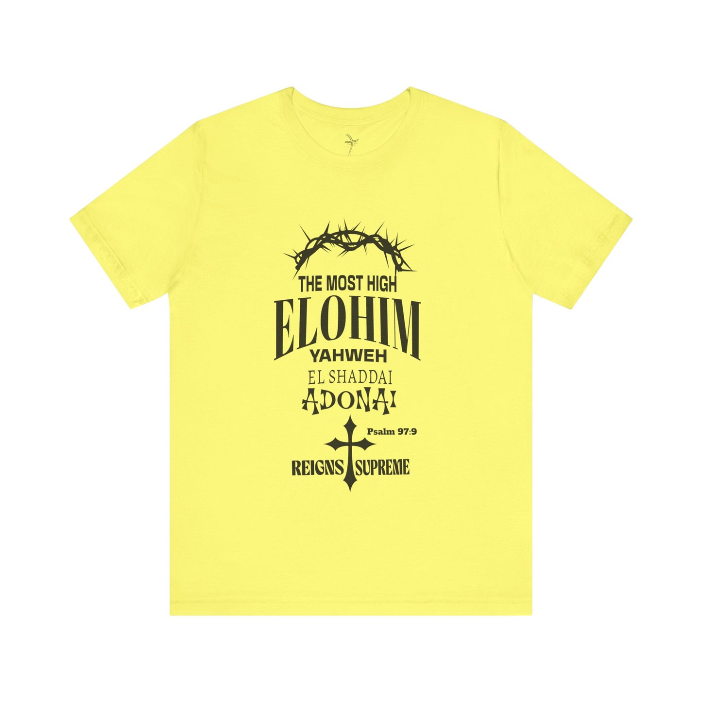 The Most High Unisex Short Sleeve Tee