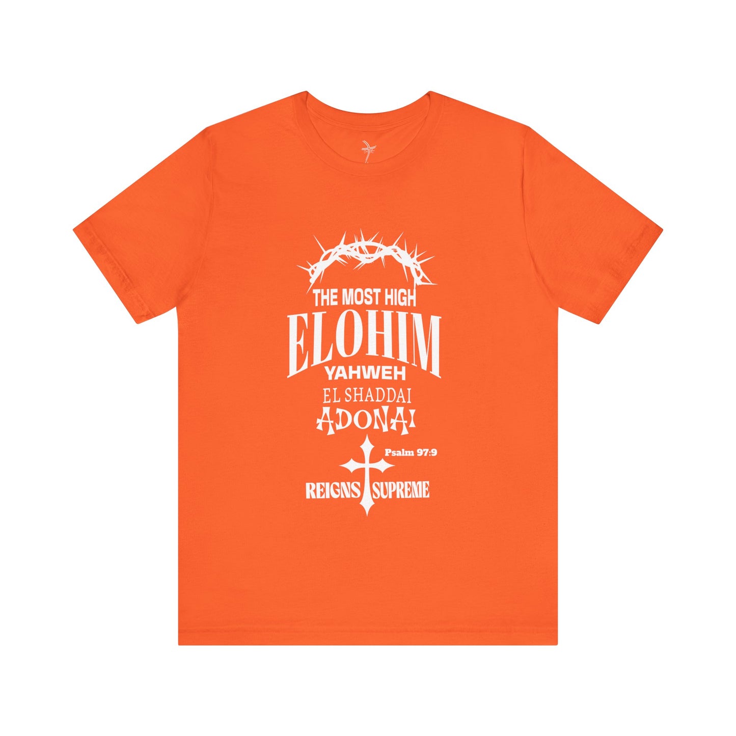 The Most High Unisex Short Sleeve Tee
