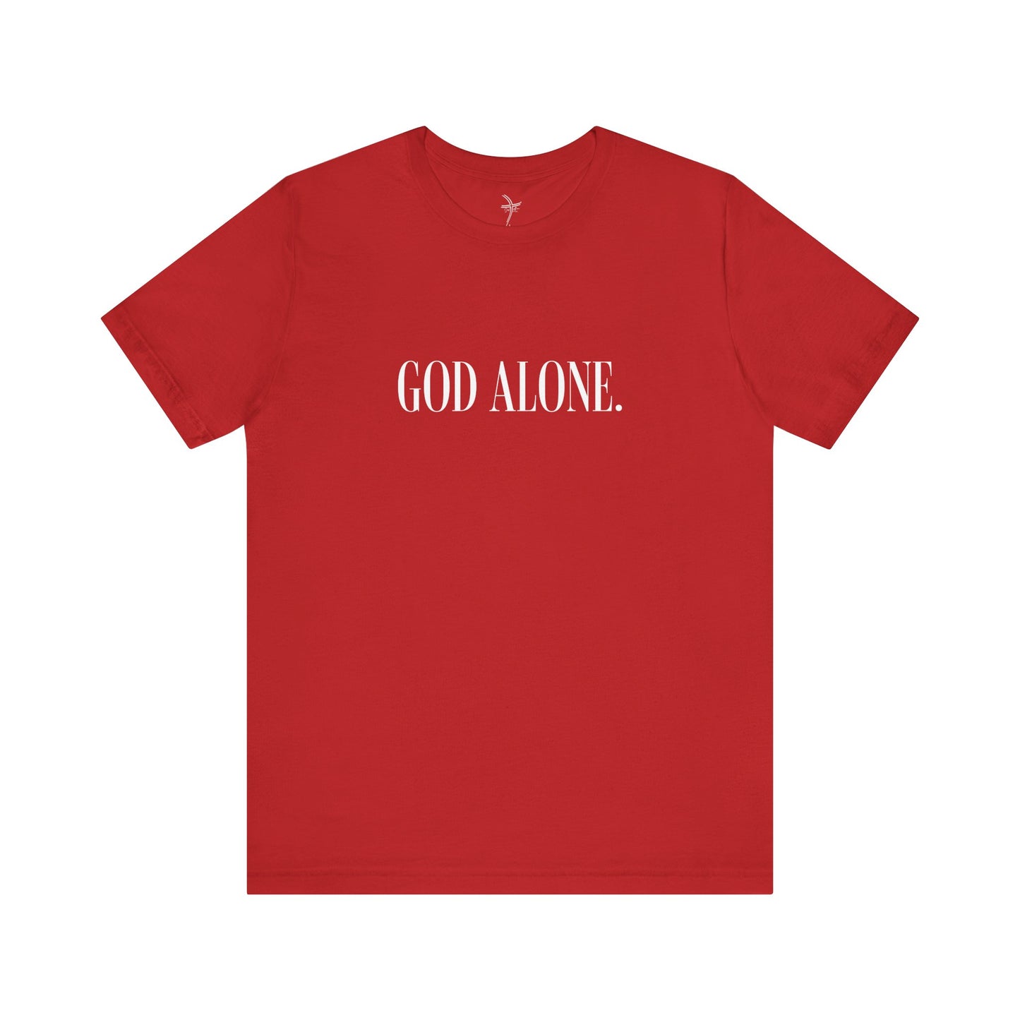 God Alone Unisex Short Sleeve Tee