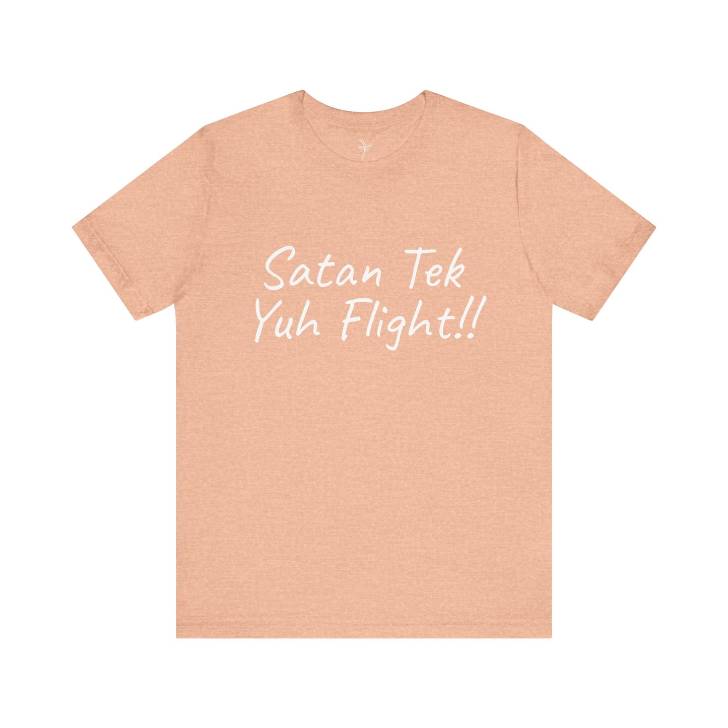 Satan Tek Yuh Flight Unisex Short Sleeve Tee