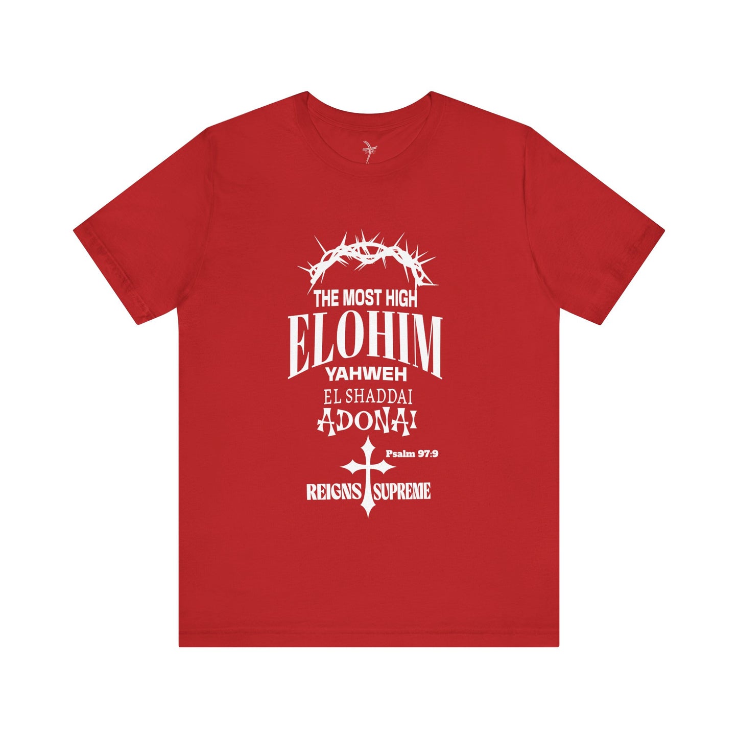 The Most High Unisex Short Sleeve Tee