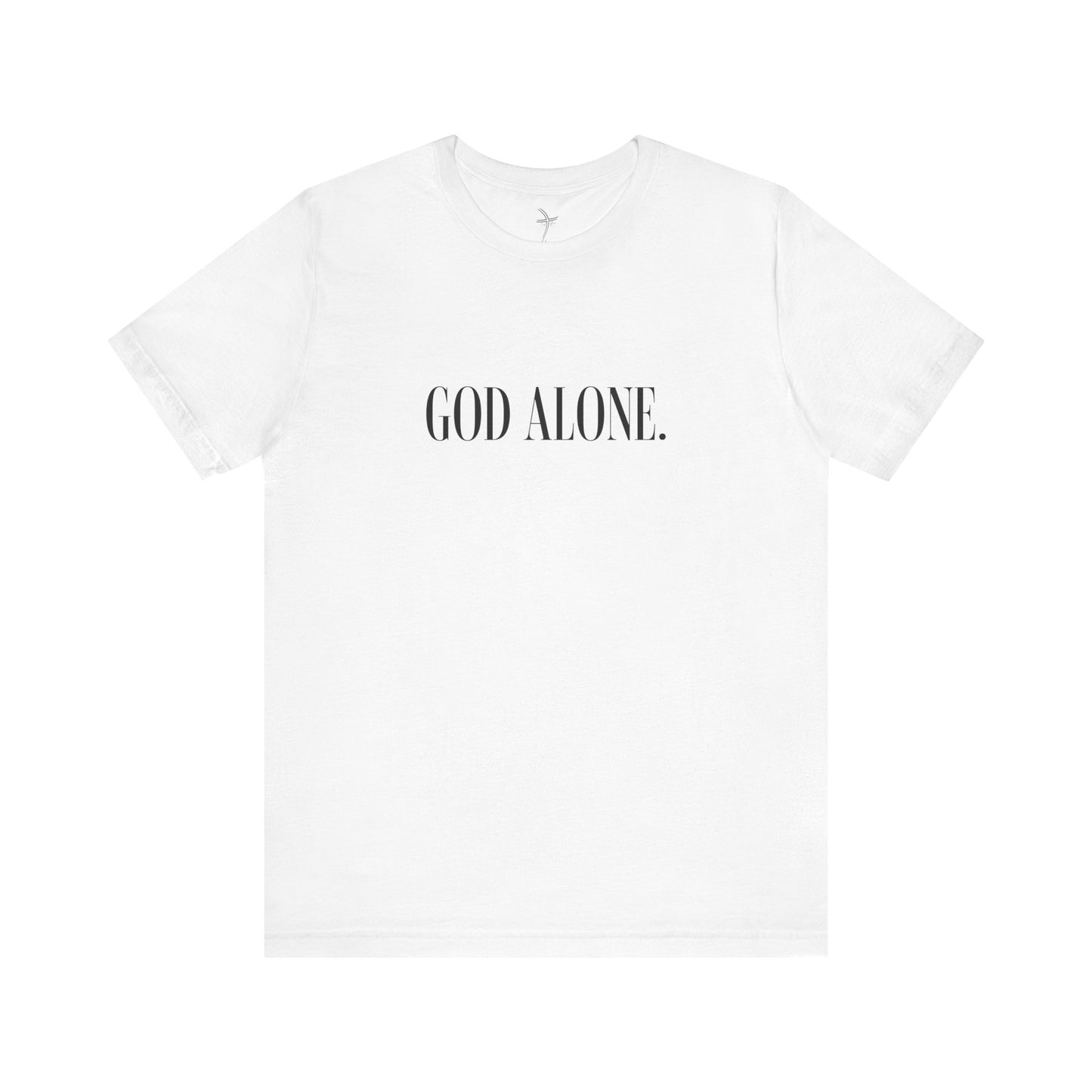God Alone Unisex Short Sleeve Tee